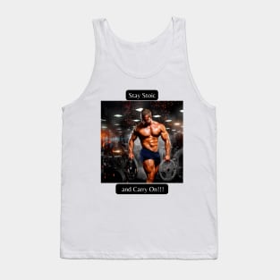 Stay Stoic and Carry On Tank Top